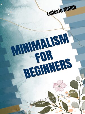 cover image of MINIMALISM FOR BEGINNERS